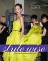 Style Wise: A Practical Guide to Becoming a Fashion Stylist Style Wise: A Practical Guide to Becoming a Fashion Stylist