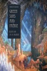 Green Suns And Faerie: Essays On J. R. R. Tolkien Green Suns And Faerie: Essays On J. R. R. Tolkien