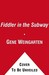 The Fiddler in the Subway: ...