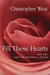 Fill These Hearts by Christopher West Fill These Hearts by Christopher West