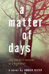 A Matter of Days