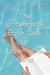 The Unbearable Book Club for Unsinkable Girls (Paperback)