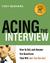 Acing the Interview: How to...