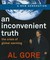 An Inconvenient Truth: The Crisis of Global Warming (Hardcover)