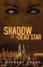 Shadow of a Dead Star (Paperback)