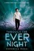 Through the Ever Night (Under the Never Sky, #2)