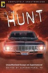 In the Hunt : Unauthorized Essays on Supernatural (Smart Pop Series)