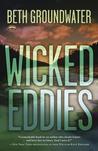 Wicked Eddies