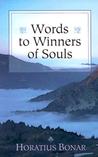 Words to Winners of Souls Words to Winners of Souls