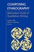 Composing Ethnography: Alte...