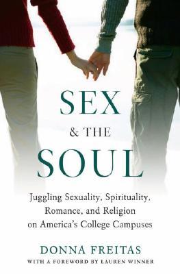 Sex and the Soul by Donna Freitas
