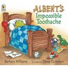 Albert's Impossible Toothache Albert's Impossible Toothache