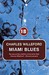 Miami Blues (No Exit Press 18 Years Classic)