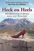 Heck on Heels by Mary T. Wagner