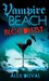 Bloodlust (Vampire Beach, #1)