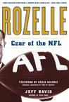 Rozelle: Czar of the NFL Rozelle: Czar of the NFL