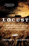 Locust by Jeffrey A. Lockwood Locust by Jeffrey A. Lockwood