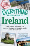 The Everything Travel Guide To Ireland: From Dublin To Galway And Cork To Donegal   A Complete Guide To The Emerald Isle (Everything Series)