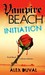 Initiation (Vampire Beach, #2)