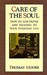 Care of the Soul (Paperback)