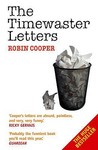 The Timewaster Letters by Robin Cooper The Timewaster Letters by Robin Cooper