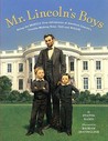 Mr. Lincoln's Boys Mr. Lincoln's Boys