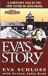 Eva's Story by Eva Schloss