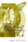 Mysticism, Mind, Consciousness Mysticism, Mind, Consciousness