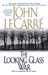 The Looking Glass War (George Smiley, #4)