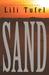 Sand by Lili Tufel Sand by Lili Tufel