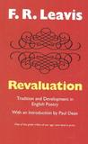 Revaluation: Tradition and Development in English Poetry (Peregrine Books)
