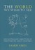 The World We Wish to See: R...