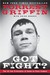 Got Fight?: The 50 Zen Principles of Hand-to-Face Combat (Paperback)
