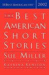 The Best American Short Stories 2002 by Sue Miller The Best American Short Stories 2002 by Sue Miller