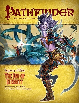 The End of Eternity (Pathfinder, #22) (Legacy of Fire, #4)