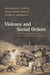Violence and Social Orders:...