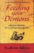 Feeding Your Demons: Ancient Wisdom For Resolving Inner Conflict (Paperback)