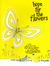 Hope for the Flowers by Trina Paulus Hope for the Flowers by Trina Paulus