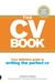 The CV Book: Your...