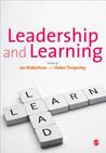 Leadership and Learning Leadership and Learning