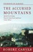 The Accursed Mountains: Jou...
