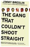 The Gang That Couldn't Shoot Straight The Gang That Couldn't Shoot Straight