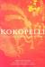 Kokopelli: The Magic, Mirth...