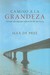 Camino a la Grandeza: Forme...