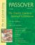Passover: The Family Guide to Spiritual Celebration