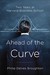 Ahead of the Curve: Two Yea...