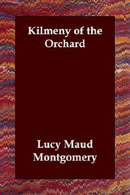 Kilmeny of the Orchard