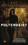 Poltergeist (Greywalker, #2)