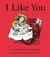 I Like You by Sandol Stoddard Warburg