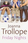 Friday Nights by Joanna Trollope Friday Nights by Joanna Trollope